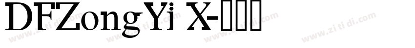 DFZongYi X字体转换